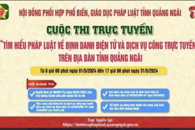 THAM GIA CUỘC THI TRỰC TUYẾN “TÌM HIỂU PHÁP LUẬT VỀ ĐỊNH DANH ĐIỆN TỬ VÀ DỊCH VỤ CÔNG TRỰC TUYẾN” TRÊN ĐỊA BÀN TỈNH QUẢNG NGÃI THAM GIA CUỘC THI TRỰC TUYẾN “TÌM HIỂU PHÁP LUẬT VỀ ĐỊNH DANH ĐIỆN TỬ VÀ DỊCH VỤ CÔNG TRỰC TUYẾN” TRÊN ĐỊA BÀN TỈNH QUẢNG NGÃI